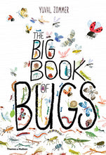 Load image into Gallery viewer, The Big Book of Bugs by Yuval Zommer